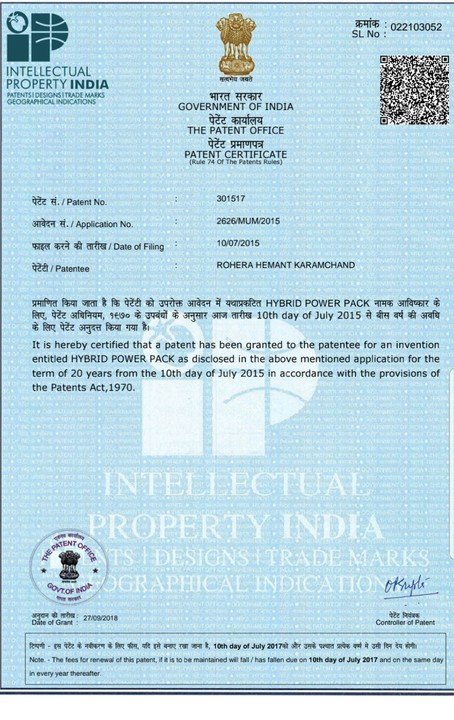 Figure 5. Patent certificate for Indian Patent No. 301517, "Hybrid Power Pack", application 2626/MUM/2015 filed 10 July 2015, date of grant 27 September 2018, issued by The Patent Office, Government of India, to the patentee Rohera Hemant Karamchand.